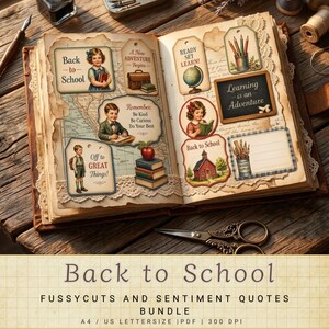Op de afbeelding: Een open boek met papieren uitknipsels in vintage-stijl met schoolthema-illustraties, waaronder kinderen, een wereldbol, een schoolgebouw en boeken. De tekst bevat Back to School, A New Adventure Begins, Be Kind, Be Curious, Do Your Best en Learning is an Adventure.