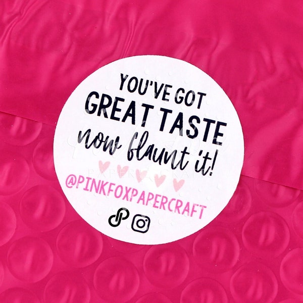 You've Got Great Taste Now Flaunt It, Poshmark Stickers, Social Media Stickers, Snap Tag Share Instagram Sticker, Small Business Packaging