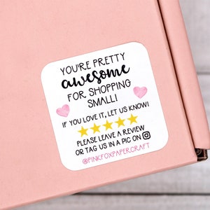 You&#39;re Pretty Awesome For Shopping Small, Thank You Business Sticker, Leave A Review, Tag Us On Instagram, Small Business, Etsy Shop Small