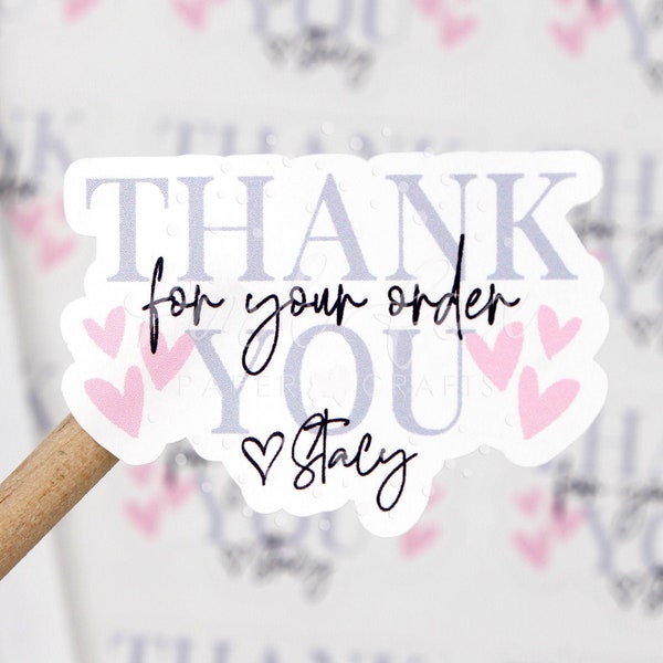 Personalized Thank You For Your Order Sticker, Thank You For Shopping Small, Small Business Labels, Etsy Shop Thank You Stickers With Name