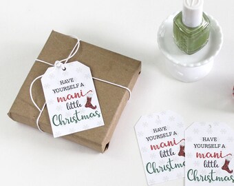 Have Yourself A Mani Little Christmas, Classic Holiday Christmas Tags, Stocking Stuffers, Xmas Nail Polish Gift Tags, Friends Office Gifts