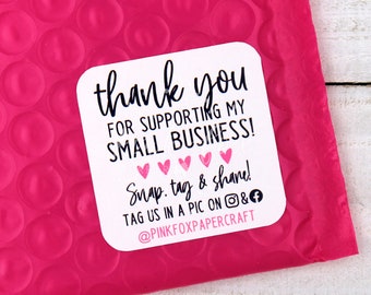 Thank You For Supporting My Small Business Stickers, Snap Tag Share, Tag Us on Instagram And Facebook, Social Media Sticker, Etsy Shop Small