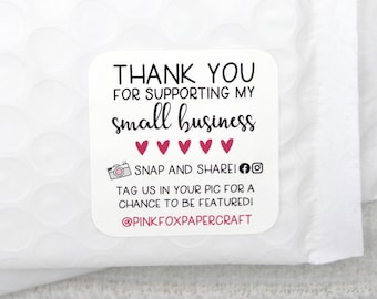 Thank You For Supporting My Small Business Stickers, Snap And Share, Tag Us on Instagram And Facebook, Social Media Sticker, Etsy Shop Small