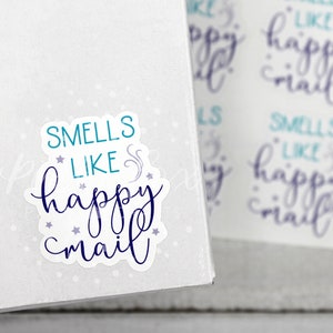 Smells Like Happy Mail Stickers, Small Business Stickers, Essential Oil Stickers, Candle Wax Melt Stickers, Thank You For Shopping Small