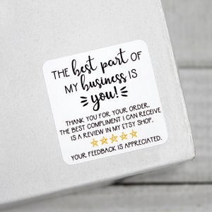 The Best Part Of My Business Is You, Small Business Thank You Stickers, Leave a Review Feedback, Shopping Small Shipping Stickers