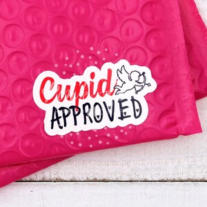 Cupid Approved Happy Mail Sticker, Happy Valentine&#39;s Day Thank You Sticker, Thank You For Shopping Small, Support Small, Packaging Sticker