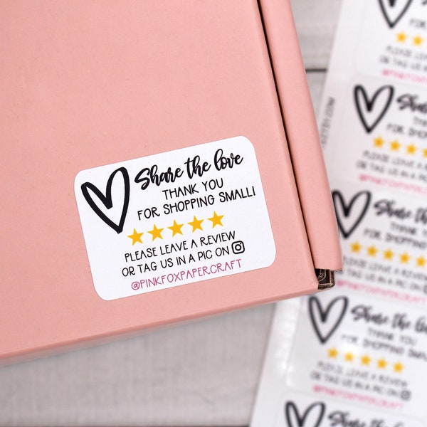 Share The Love, Small Business Sticker, Thank You For Shopping Small, Please Leave A Review, Etsy Shop Sticker, Thank You Stickers Business