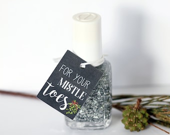 For Your Mistle Toes Christmas Tags, Xmas Nail Polish Gift Tags, Tiny Holiday Stocking Stuffer, Chalkboard Holiday Gift Tags, Polish Tags