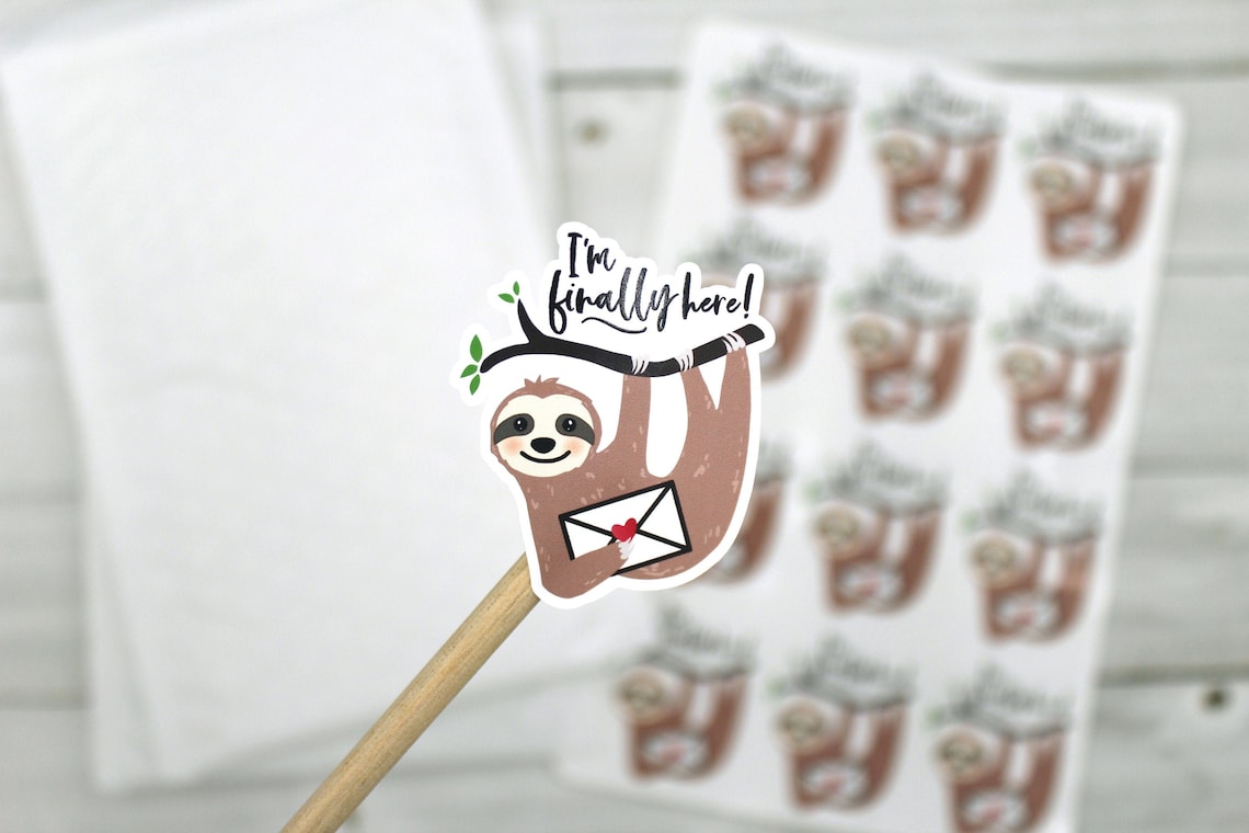 Cute Sloth I'm Finally Here Sloth Happy Mail Stickers - Etsy