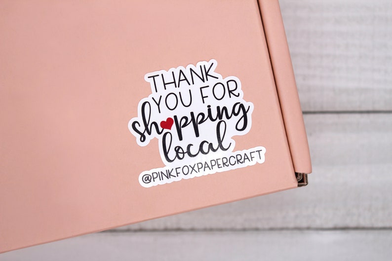 Thank You for Shopping Local Sticker Thank You Stickers for - Etsy