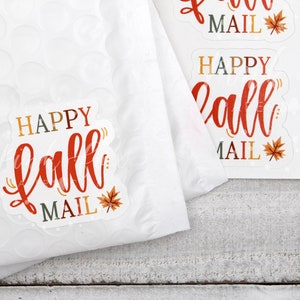 Happy Fall Mail! Fall Stickers, Fall Happy Mail Sticker, Autumn Stickers, Happy Fall, Small Business Sticker, Thank You For Shopping Small