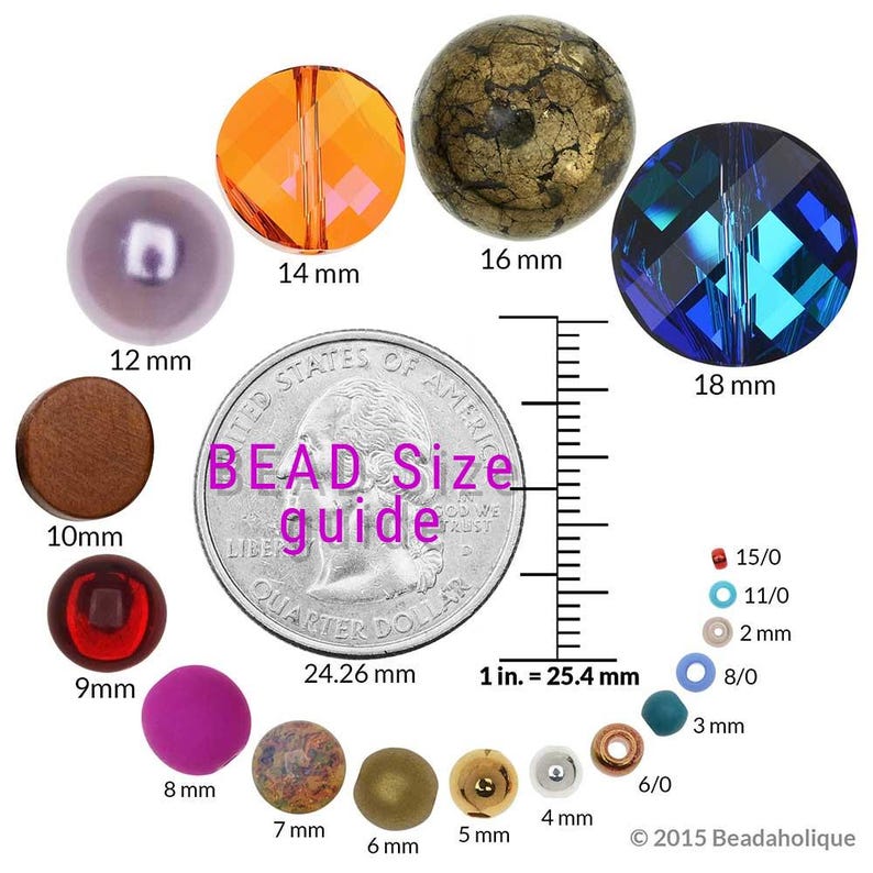May include: A bead size guide featuring various beads in different colors, shapes, and sizes. The image includes a quarter for size comparison, with beads ranging from 2 mm to 18 mm. The text "BEAD Size guide" is visible.