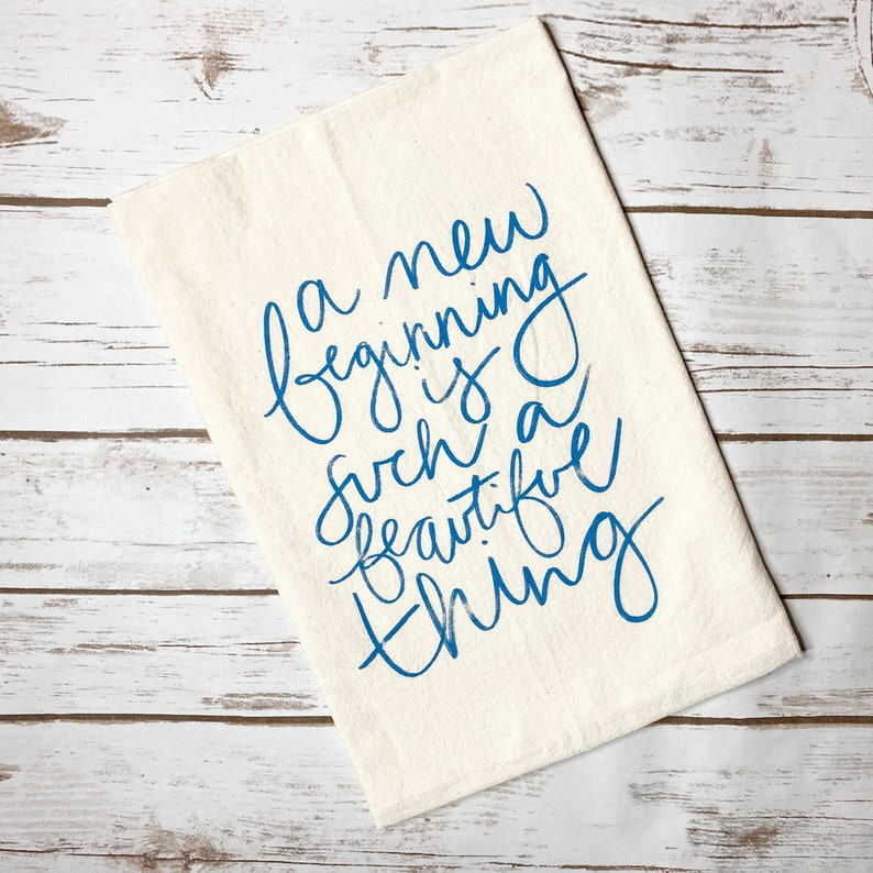 2021 Gift New Years Gift Oversized 28x28 Flour Sack Towel New Beginning Screenprinted Dish Towel Blair Lamb Design