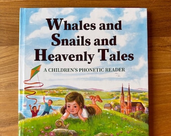 Catholic Children's Picture Book: Whales, Snails, Heavenly Tales - Phonics Reader, Author Jean Bischel