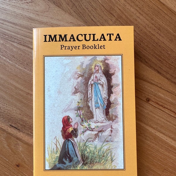 The Immaculata Prayer Book - The Most Necessary Catholic prayers, from approved sources such as the Missal, Fr. Lasance, Latin Mass