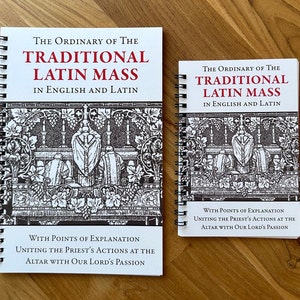 Ordinary of the Traditional Latin Mass in English & Latin Catholic Missal/Book with Points of Explaination Uniting the Mass to the Passion