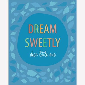Printable Nursery Art - Instant Download Dream Sweetly Wall Art - Gender Neutral 8 x 10 Customized Baby Art Print