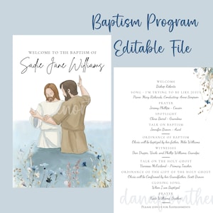 May include: Baptism program with the text "Welcome to the Baptism of Sadie Jane Williams" and "Editable File". The program features an illustration of two figures in water, with a list of ceremony details.