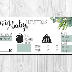 May include: A printable twin baby shower game card with a green eucalyptus leaf design. The card has sections for guests to predict the babies' birth weight, time between births, and eye and hair color.