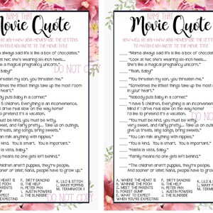 May include: A printable game card with a pink floral border. The card features a list of movie quotes and a corresponding letter for each quote. Players must match the quote to the correct movie title.