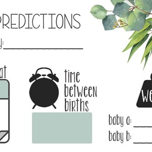 May include: A printable baby shower game card with a green and white color scheme. The card has a title that says "baby predictions" and asks guests to predict the time between births, the number of weeks the babies were born at, and the weight of each baby in pounds and ounces.