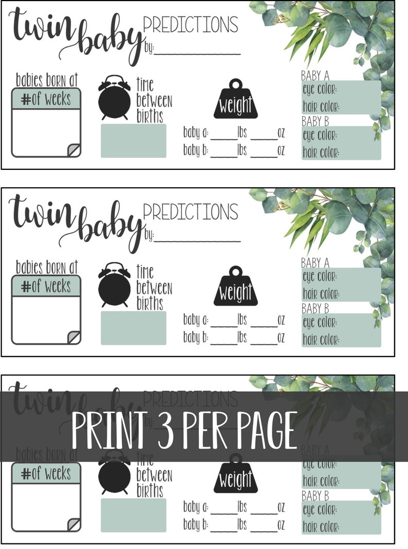 May include: Printable twin baby shower game cards with a green eucalyptus background. The cards have sections for guests to predict the babies' birth weight, time between births, eye color, and hair color.