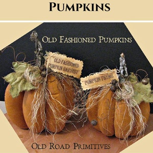 BEST SELLER Primitive Pumpkin Pattern Old Fashioned Pumpkins Instant Download PDF Fall Pattern