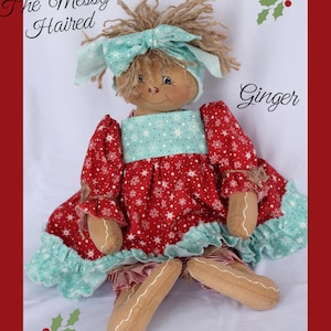 Primitive Gingerbread Raggedy Pattern The "Messy" Haired Ginger PDF Sewing Christmas Pattern