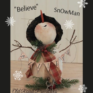 Primitive Snowman Pattern BELIEVE Snowman PDF Christmas Pattern