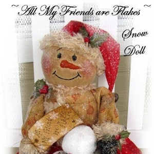 Primitive Snowman Pattern All My Friends are Flakes Snowman Christmas DPF Sewing Doll Pattern