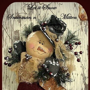 Primitive Snowman Pattern Let it SNOW Snowman n Mitten Door Greeter Instant Download PDF Christmas Pattern