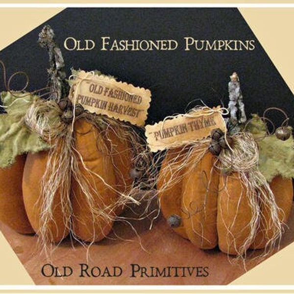 Primitive Pumpkin Pattern Old Fashioned Fabric Pumpkins Fall PDF Sewing Craft Pattern
