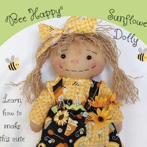 Bee Happy Sunflower Dolly & Beehive Pattern Raggedy, Ragdoll, PDF Sewing Craft Pattern