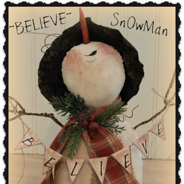 Primitive Snowman Pattern BELIEVE Snowman Christmas Pattern