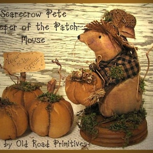 Primitive Mouse Pattern Scarecrow Pete Keeper of the Patch Fall Halloween PDF Mouse Mice Sewing Pattern