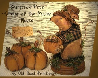 Primitive Mouse Pattern Scarecrow Pete Keeper of the Patch Fall Halloween PDF Mouse Mice Sewing Pattern