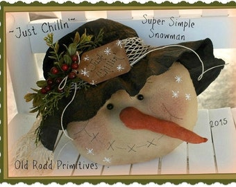 Primitive Snowman Pattern Just Chilln Snowman Christmas PDF Sewing Craft Pattern