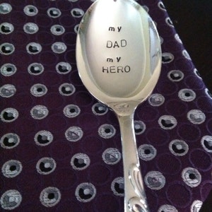 My Dad My Hero-Repurposed vintage hand stamped spoon image 4