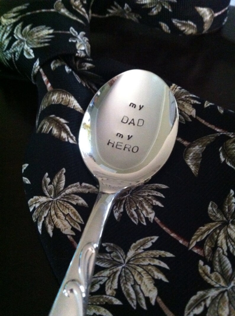 My Dad My Hero-Repurposed vintage hand stamped spoon image 3