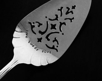 Love Sweet Love -Repurposed vintage hand stamped cake/pie server