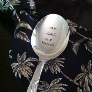 My Dad My Hero-Repurposed vintage hand stamped spoon image 5