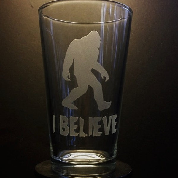 I Believe In Bigfoot Glass, Etched Pint Glass, Christmas Gift, Beer Gift, Funny Christmas Gift, Big Foot Glass, Sasquatch Funny