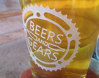 Cycling Gift Beers and Gears Beer Glass, Etched Pint Glass, Cyclist Gift, Gift for Cyclist, Bicycle Gift, Gearhead, Riding Bicycling