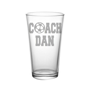 Soccer Coach Gift Glass, Etched Pint Glass, Christmas Gift, Beer Gift, Soccer Coach Gift Idea, Coach Christmas Gift, Gift for Soccer Coach
