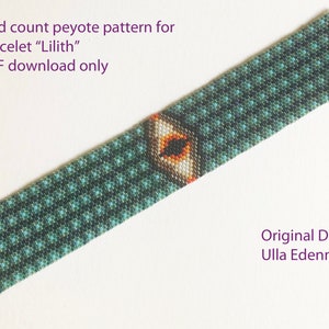 May include: A beaded bracelet with a turquoise and black peyote stitch pattern. The centre of the bracelet features a colourful eye design with orange, brown, and white beads. The text "Odd count peyote pattern for bracelet "Lilith" PDF download only" and "Original Design Ulla Edenmark" is visible.