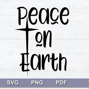 Letras navideñas de paz en la Tierra, imágenes prediseñadas Cricut, silueta, vector de archivo de corte SVG, PNG, signo de bandeja escalonada, religioso, uso comercial gratuito