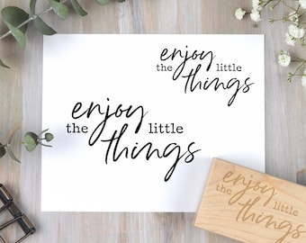 Enjoy the Little Things Stamp - a Postitive Quote Stamp, Inspiration Message in Modern Script - for Journaling, Scrapbooking, or Card Making