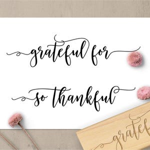 Gratitude Journaling Stamp, Grateful Stamp, Blessings Stamp, Thankful Stamp, Grateful Rubber Stamp, Diary Stamp, Calligraphy Stamp 105
