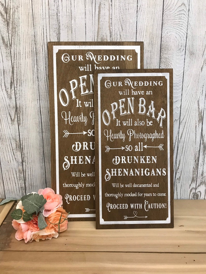 Open Bar Wedding Sign Drunken Shenanigans Sign Our Wedding Etsy