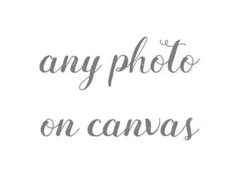 Print any photo as a canvas wrap